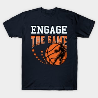 March Madness | Engage The Game! T-Shirt